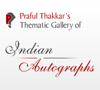 Praful Thakkar's Gallery of Indian Autographs