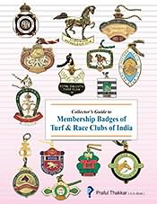 Collector's Guide to Membership Badges of Turf & Race Clubs of India
